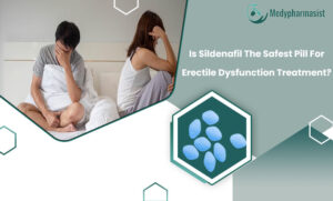 Is Sildenafil The Safest Pill For Erectile Dysfunction Treatment?